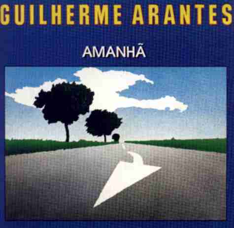 Amanhã - Coletânea Guilherme Arantes 1983/87